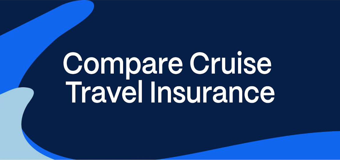 Compare your Cruise Insurance